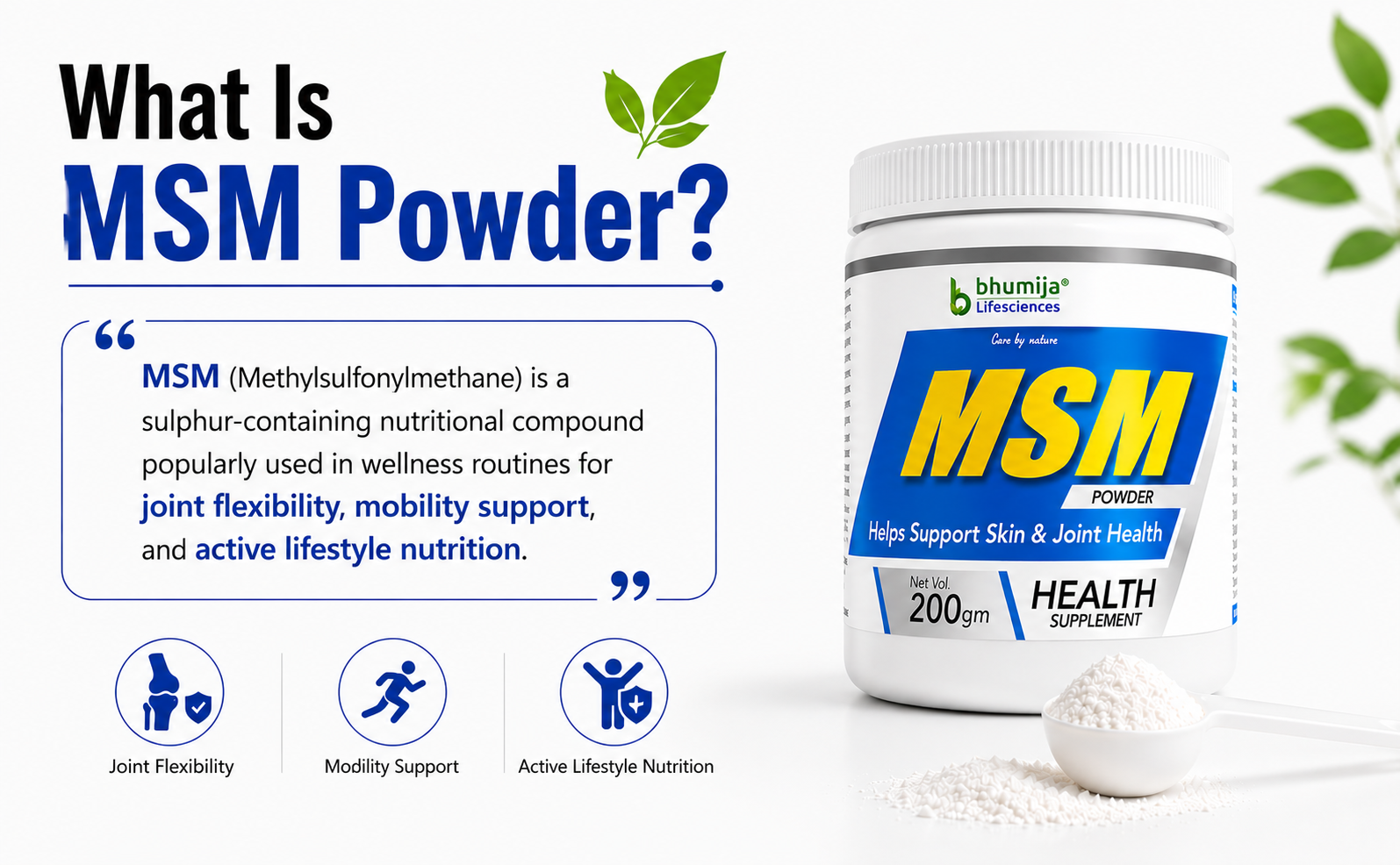 MSM Powder Supplement for Joint Health, Mobility Support and Bone Wellness | Bhumija Lifesciences